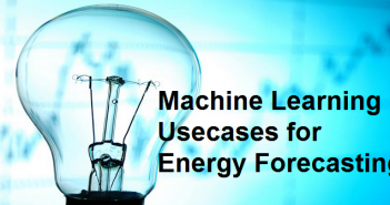 Top 4 Machine Learning Usecases for Energy Forecasting machine learning usecases for energy forecasting
